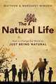 The Natural Life, Matthew Minarik 
