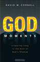 God Moments, David M. Cornell 