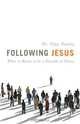 Following Jesus, Clay Pawley 