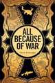 All Because of War, David Amburgey 