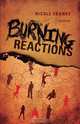 Burning Reactions, Nicole Ebanks 