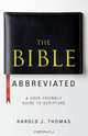 The Bible Abbreviated, Harold J. Thomas 