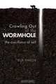 Crawling Out of the Wormhole, Bob Shields 