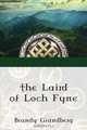 The Laird of Loch Fyne, Brandy Grandberg 