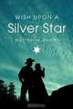 Wish Upon a Silver Star, Marthella Adams 