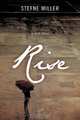 Rise, Stefne Miller 