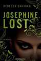 Josephine Lost, Rebecca Gahagan 