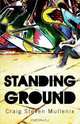 Standing Ground, Craig Steven Mullenix 