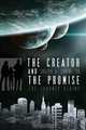 The Creator and the Promise, Joseph A. Lunini 