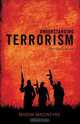 Understanding Terrorism, Mason Macintyre 