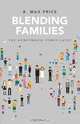 Blending Families, B. Max Price 