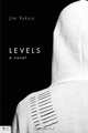 Levels, Jim Vuksic 