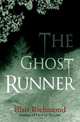 The Ghost Runner (the Lithia Trilogy, Book 2), Blair Richmond 