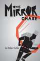 The Mirror Chase, Joe Robert Surber 