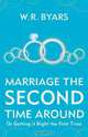 Marriage the Second Time Around, W. R. Byars 