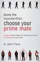 Dump the Neanderthal; Choose Your Prime Mate, John V. Farrar 
