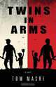 Twins in Arms, Tom Masri 