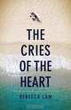 The Cries of the Heart, Rebecca Lam 