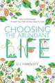 Choosing the Abundant Life, G. L. Hardesty 