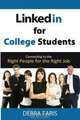 Linkedin for College Students, Debra Faris 