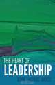 The Heart of Leadership, John Thomas Wood 
