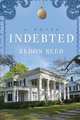 Indebted, Eldon Reed 