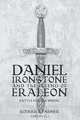 Daniel Ironstone and the Legend of Eraleon, Roderick Farmer 
