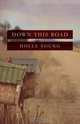 Down This Road, Holly Young 