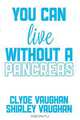 You Can Live Without a Pancreas, Clyde Vaughan 