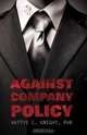 Against Company Policy, Hattye C. Knight 