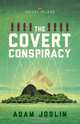 The Covert Conspiracy, Adam Joslin 