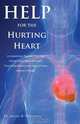Help for the Hurting Heart, Steven R. Silverstein 