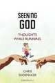 Seeking God, Chris Shoemaker 