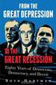From the Great Depression to the Great Recession, Boyd Hartman 