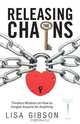 Releasing the Chains