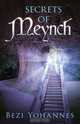 Secrets of Meynch, Bezi Yohannes 