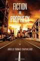 Fiction or Prophecy, Angelo Thomas Crapanzano 