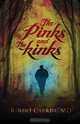 The Pinks and the Kinks, Robert Carrell MD 