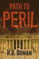 Path to Peril, H. D. Duman 