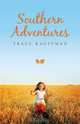 Southern Adventures, Tracy Kauffman 