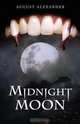 Midnight Moon, August Alexander 