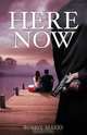 Here and Now, Bobbye Marrs 