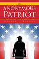 The Anonymous Patriot, Steven L. Jaynes 