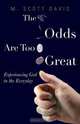 The Odds Are Too Great, M. Scott Davis 