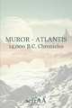 MUROR - ATLANTIS, A serrAA 