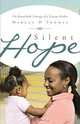 Silent Hope, Marcus D. Thomas 