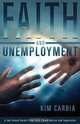 Faith and Unemployment, Kim Carbia 