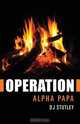 Operation Alpha Papa, Dj Stutley 