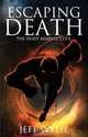 Escaping Death, Jeff Wylie 
