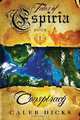 Tales of Espiria, Book One, Caleb Hicks 